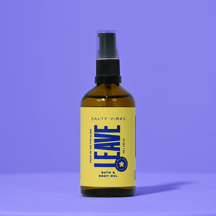 BATH & BODY OIL | LEAVE ME THE FUCK ALONE 100ML