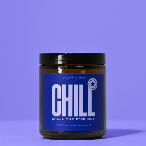 SOY CANDLE | CHILL THE FUCK OUT 200G