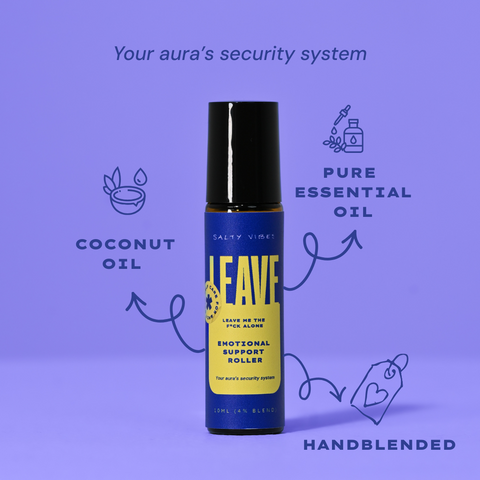 OIL ROLLER | LEAVE ME THE FUCK ALONE 10ML