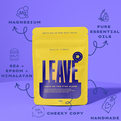 BATH SALTS | LEAVE ME THE FUCK ALONE 100g